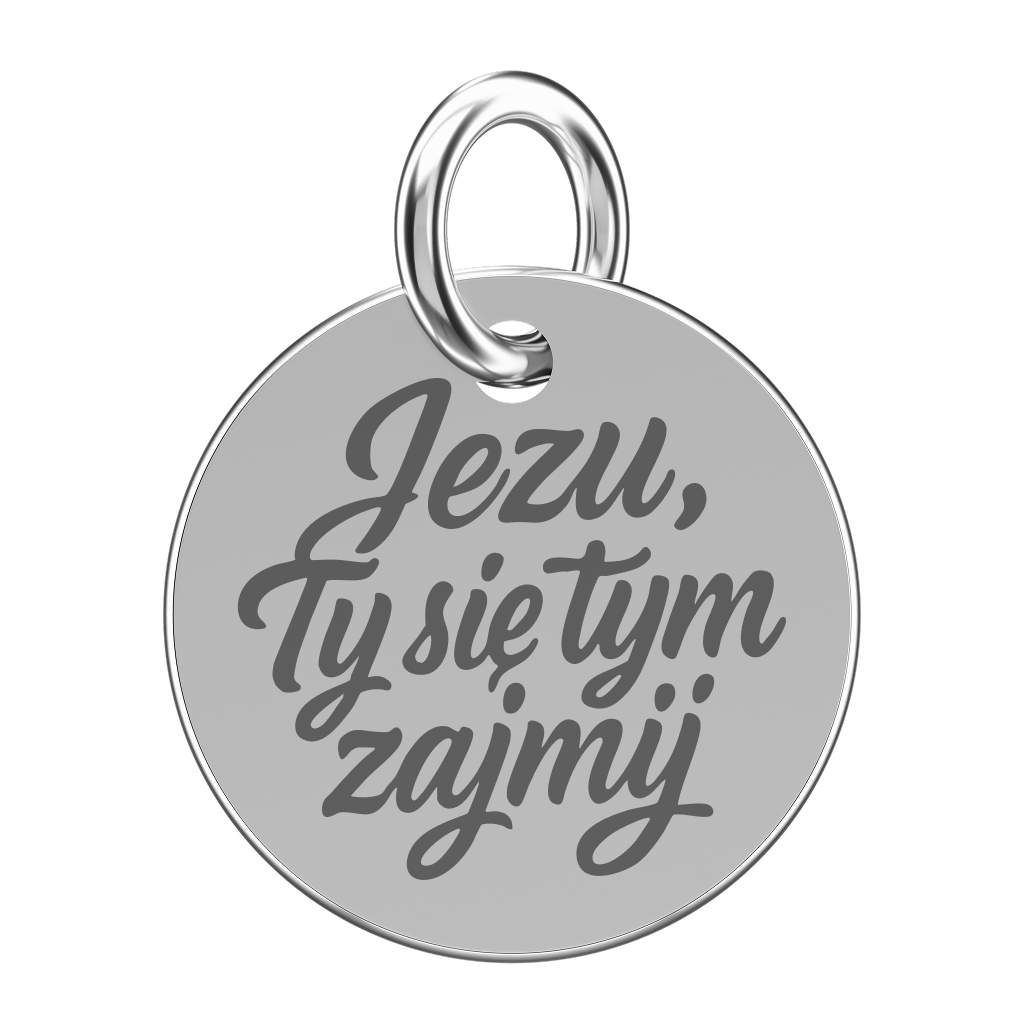 Srebrna zawieszka do naszyjnika z napisem Jezu, Ty się tym zajmij (grawer)